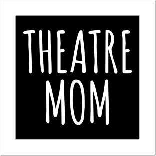 Theatre Mom Posters and Art